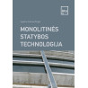 Monolitinės statybos technologija